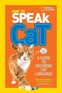 How to Speak Cat: A Guide to Decoding Cat Language (NGK How to Speak Animal)