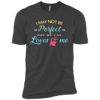 I May Not Be Perfect Standard Tee - Image 3