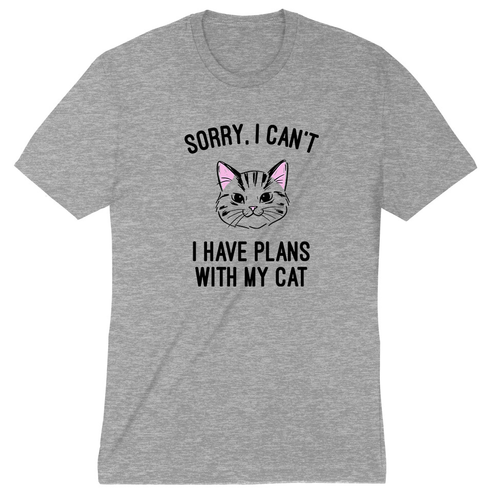 Sorry I Can't I Have Plans With My Cat Standard Tee Heather Grey ...