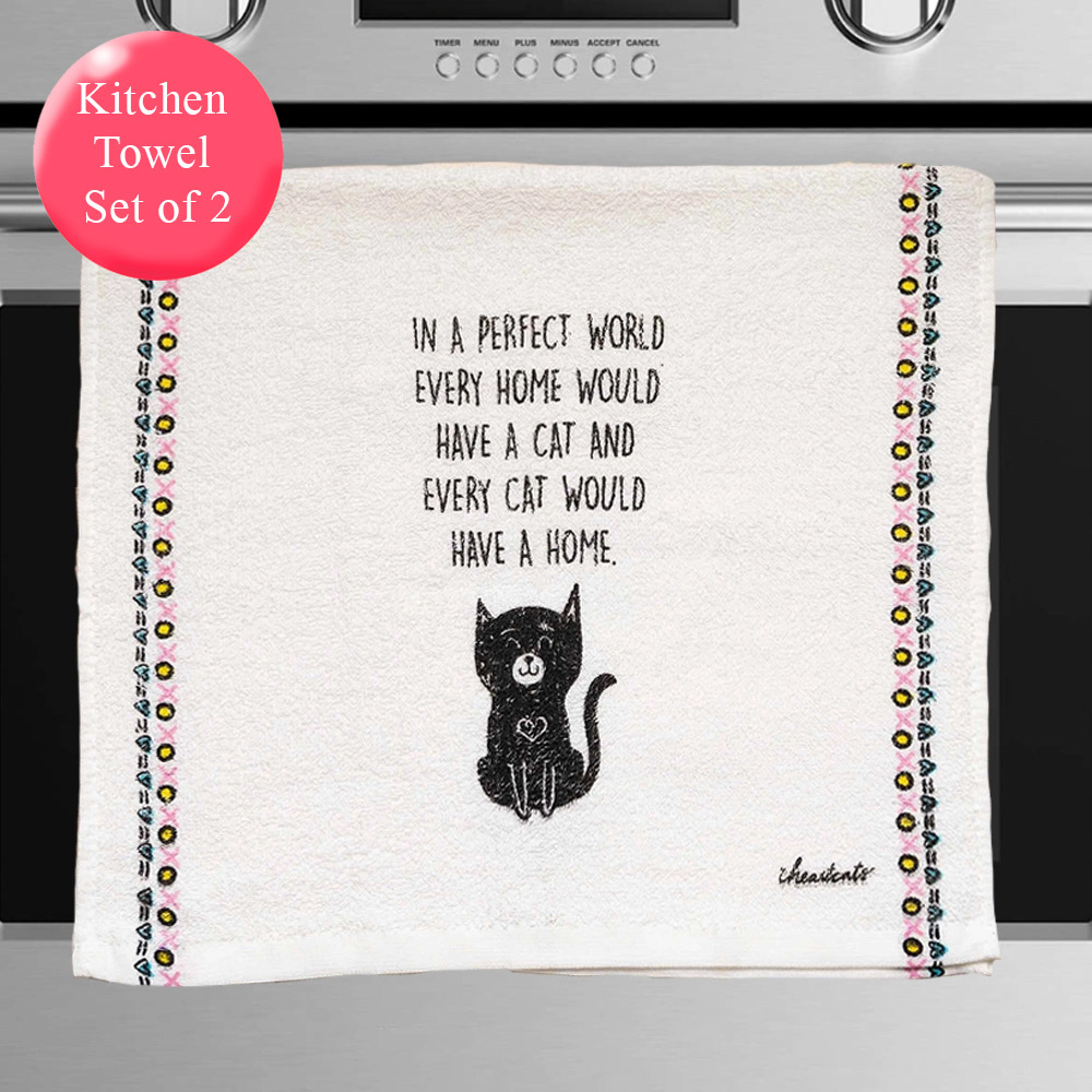 In a Perfect World Every Home Would Have A Cat -Kitchen Towel (Set of 2) ❤️ Limited Time Valentine's Day Offer Save 52%