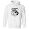 All I Need Is This Cat Hoodie White