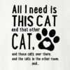 All I Need Is This Cat Premium Tee White - Image 2
