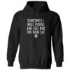 Sometimes I Meet People Hoodie Black