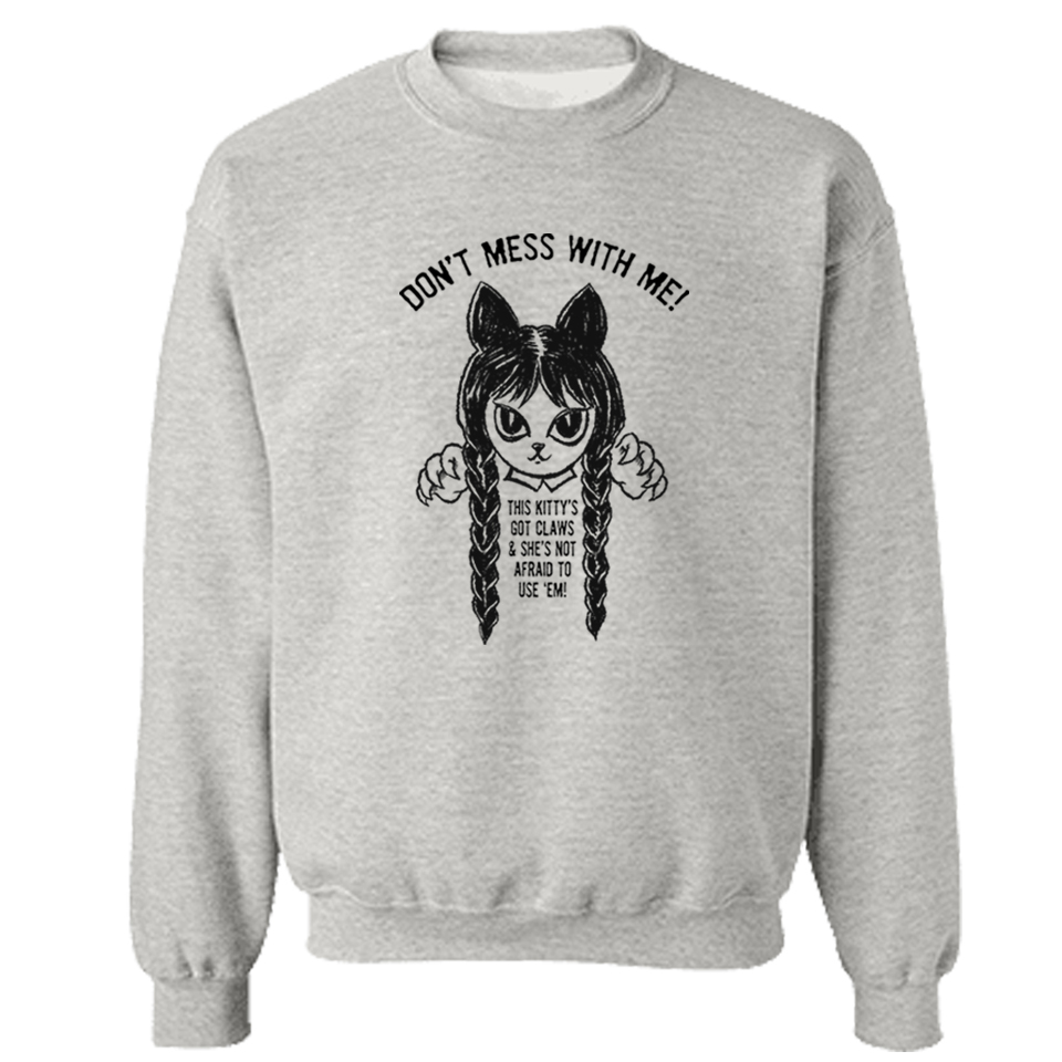 Wednesday’s Don’t Mess With Me Sweatshirt Grey - Deal 20% OFF!
