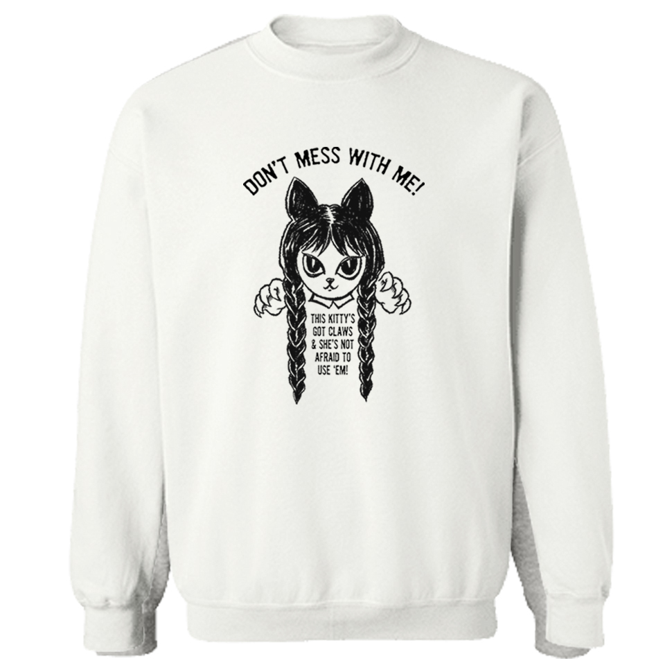 Wednesday’s Don’t Mess With Me Sweatshirt White - Deal 20% OFF!