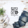 All I Need Is This Cat Premium Tee White