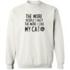 The More People I Meet Sweatshirt White