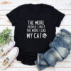 The More People I Meet Premium Tee Black