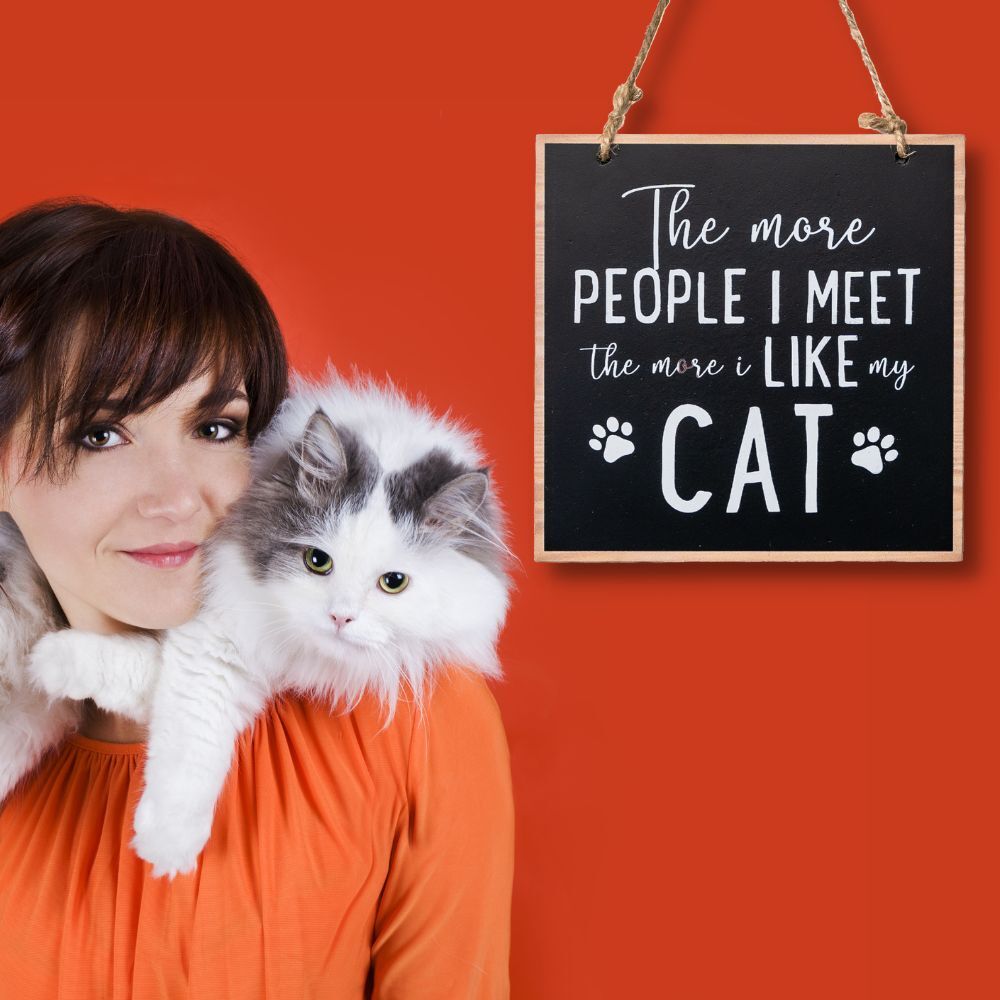 The More People Meet the More I Like My Cat -Funny Home Decor Cat Sign- Deal 80% OFF
