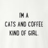 I'm A Cats And Coffee Kind Of Girl Hoodie White - Image 2