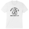 Most Likely To Bring Home A Cat Standard Tee White