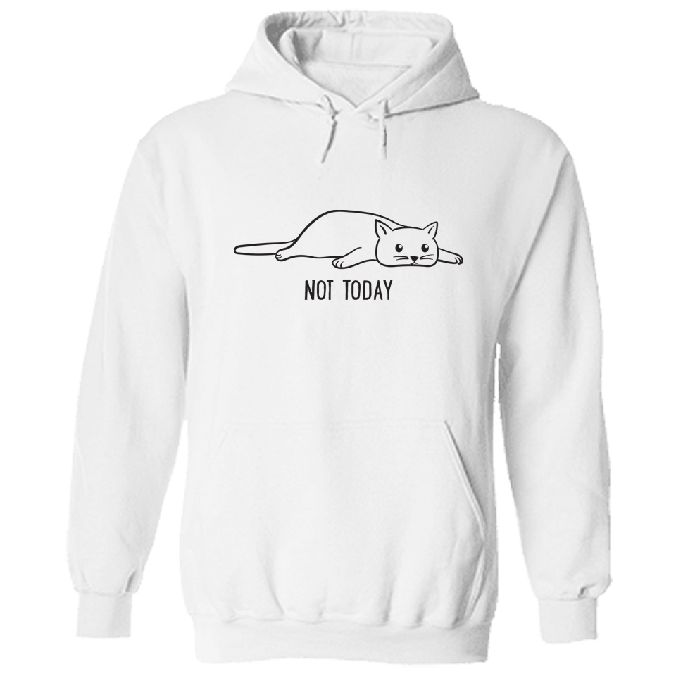 Not Today Hoodie White - iHeartCats.com