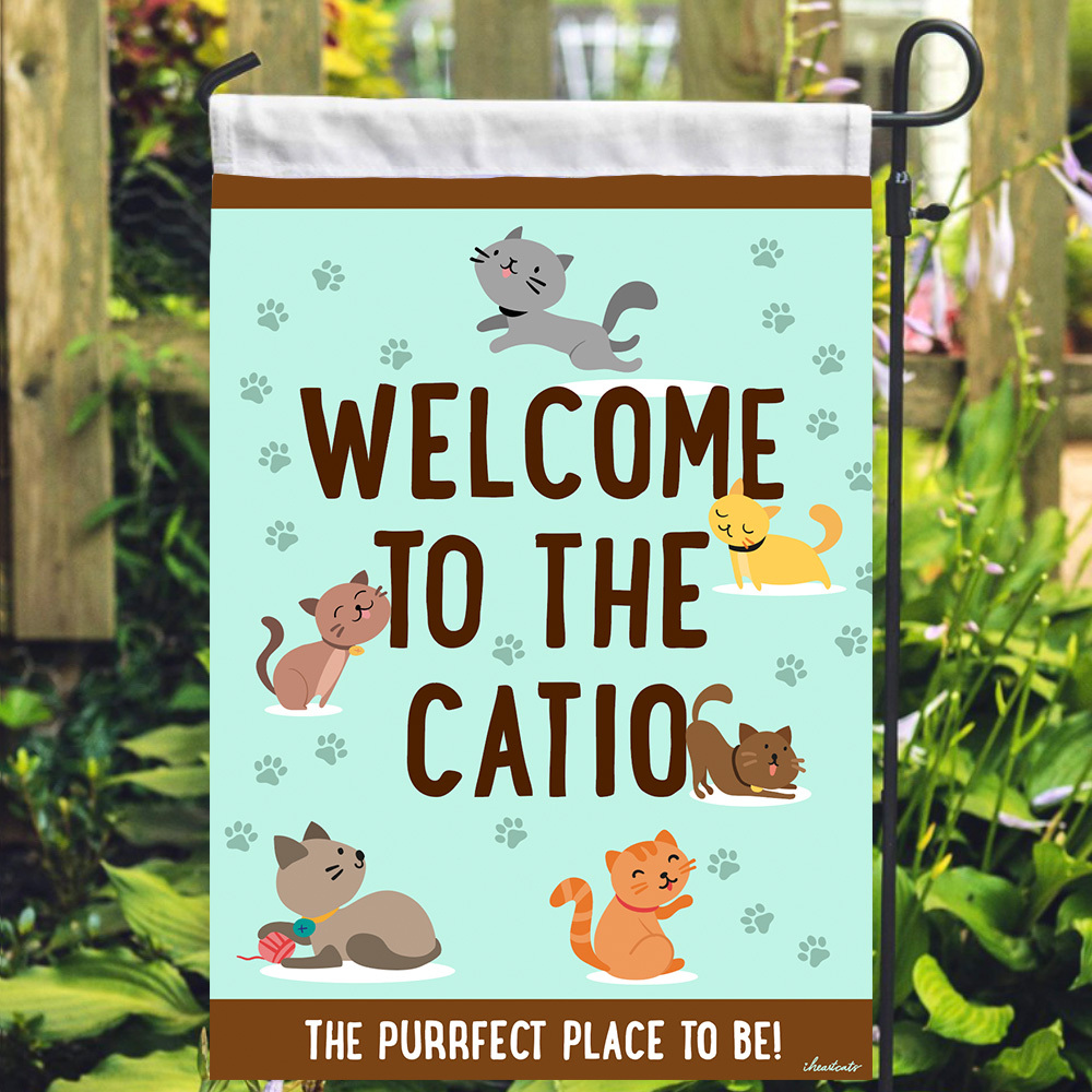 Welcome to The Catio 😸 The Purrrect Place to Be – Cat Garden Flag