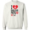 I Heart Shelter Pets Aloha Style Sweatshirt White