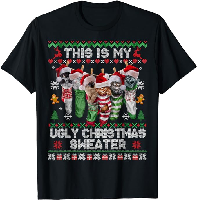 Santa Cats Pajama This is My Ugly Christmas Kittens Sweater T-Shirt