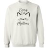 Every Cat Matters Kitty Sweatshirt White