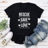 Rescue Save Love Standard Tee Black