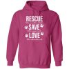 Rescue Save Love Hoodie Hot Pink