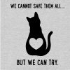 We Cannot Save Them All.. But We Can Try - Cats Sweatshirt Grey - Image 2