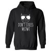 Don't Stress Meowt Hoodie Black