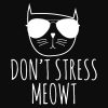 Don’t Stress Meowt Standard Tee Black - Image 2