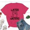 Later Haters Kitty Standard Tee Pink