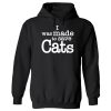 I Was Made To Save Cats Hoodie Black