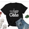 I Was Made To Save Cats Standard Tee Black