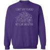 I Can't Save The World, But I Can Save All Kittens Sweatshirt Purple