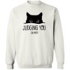 Judging You Silently Kitty Sweatshirt White