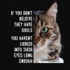 If You Don’t Believe They Have Souls … Cat’s Eyes Sweatshirt Black - Image 2