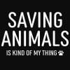 Saving Animals Is My Kind of Thing Standard Tee Black - Image 2