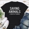 Saving Animals Is My Kind of Thing Standard Tee Black