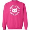 Adopt A Cat - Save A Life Sweatshirt Hot Pink