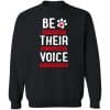 Be Their Voice Sweatshirt Black