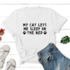 My Cat Lets Me Sleep In The Bed Standard Tee White