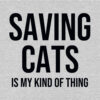Saving Cats Is My Kind Of Thing Standard Tee Heather Grey - Image 2