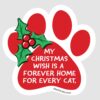 My Christmas Wish Is A Forever Home For Every Cat Car Magnet- Great for Kitchen Fridge, Home Decor