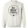 Be Their Voice Sweatshirt White