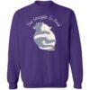 The Snuggle Is Real Sweatshirt Purple