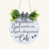 Heavenly Paws: ‘Sometimes God Sends Angels’ Wooden Sign – Supports Shelter Cats