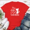 My Cat is My Valentine Sitting Pretty Standard Tee Red