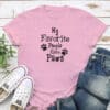 My Favorite People Have Paws ! Standard Tee Light Pink