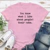 You Know What I Like About People ? Their Cats Standard Tee Light Pink