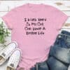 I Work Hard So My Cat Can Have A Better Life Standard Tee Light Pink