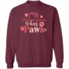 My Valentine Has Paws Sweet Sweatshirt Maroon