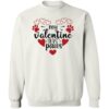 My Valentine Has Paws with Hearts Sweatshirt White