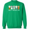Happy St. Pawtrick’s Day Sweatshirt Green