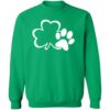 Paw &  Shamrock St. Paddys Day Sweatshirt Green