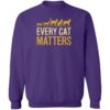 Every Cat Matters- Heart Of Gold Sweatshirt Purple